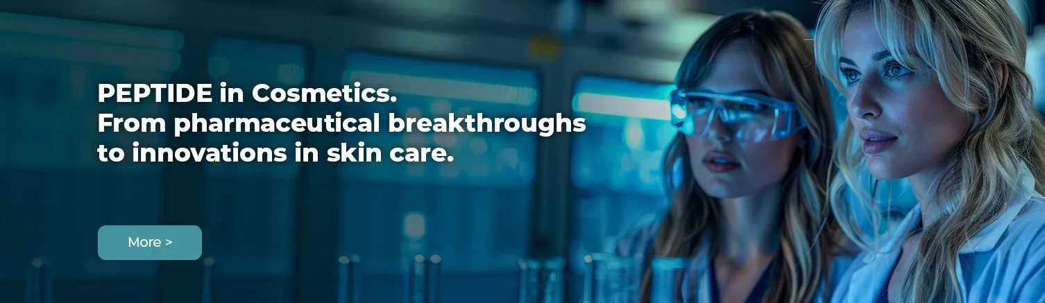 PEPTIDE in Cosmetics. From pharmaceutical breakthroughs to innovations in skin care.